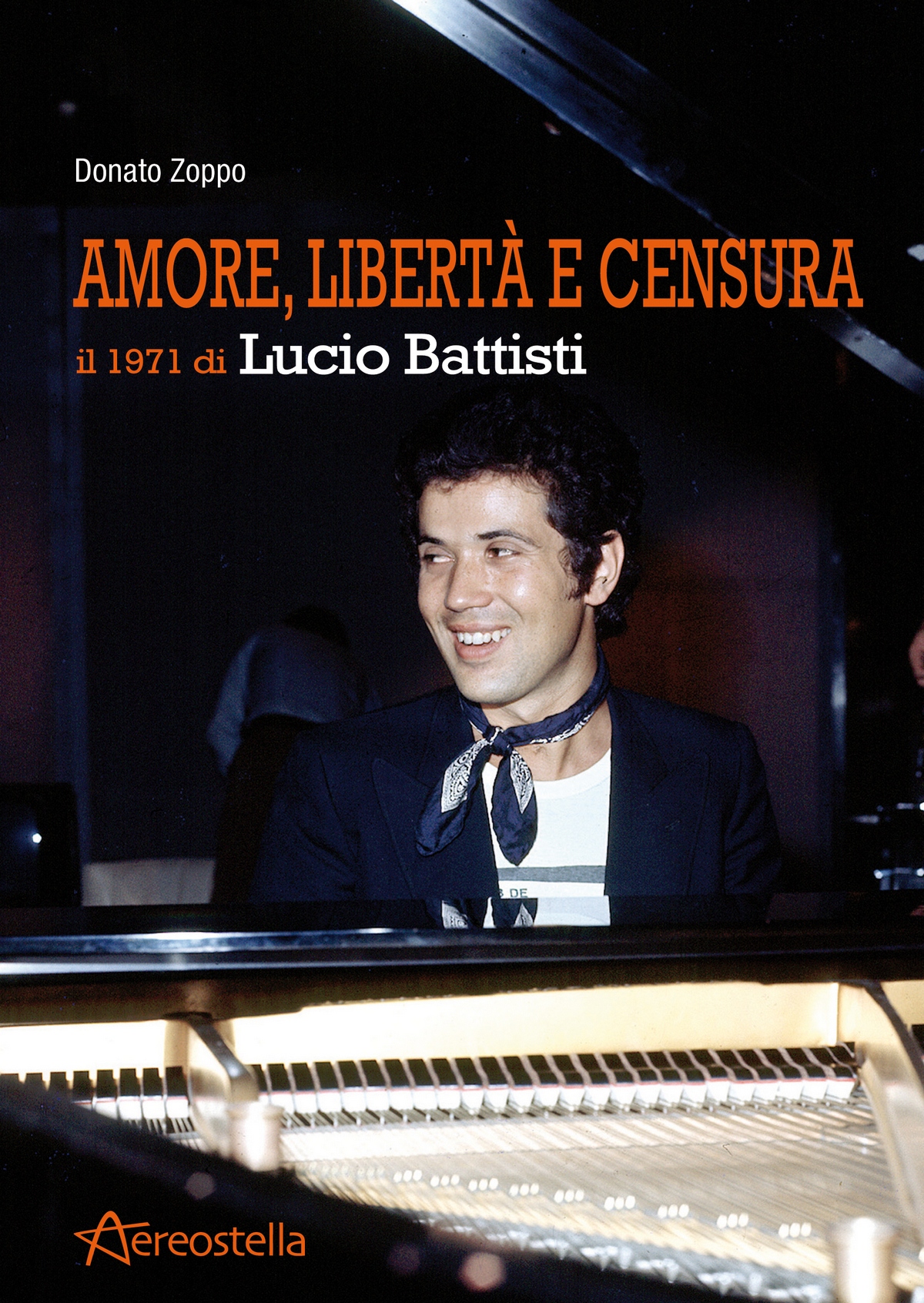 Amore, libertà e censura Il 1971 di Lucio Battisti DonatoZoppo.it